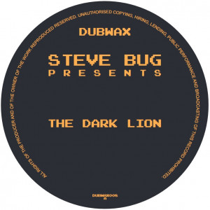 STEVE BUG — STEVE BUG PRESENTS THE DARK LION artwork
