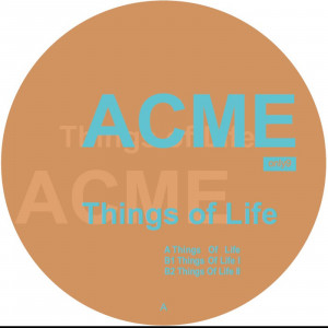 Acme — Things Of Life artwork