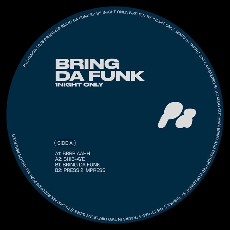 1Night Only — Bring Da Funk EP artwork