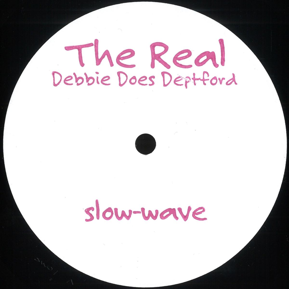 The Real — Debbie Does Deptford artwork